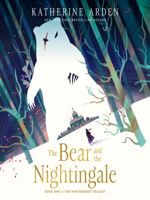 Title details for The Bear and the Nightingale by Katherine Arden - Wait list